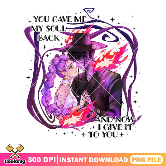 You gave me my soul back and now i give it to you png, rujinu png