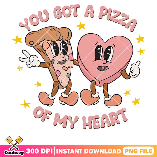 You got a pizza of my heart png file, pink valentine png, valentine pizza png