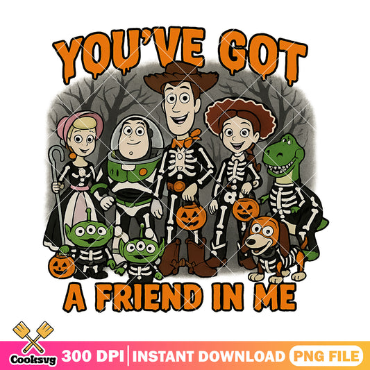 You have got friend png, toy story png, spirit halloween png