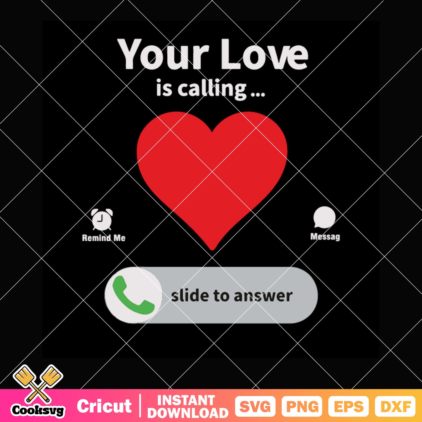 Your love is calling valentine svg, love is calling your name​ svg