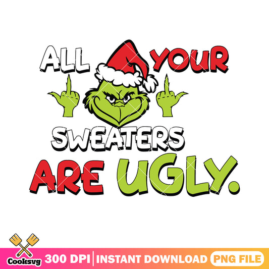 Your sweater is ugly png, santa hat png, the grinch png