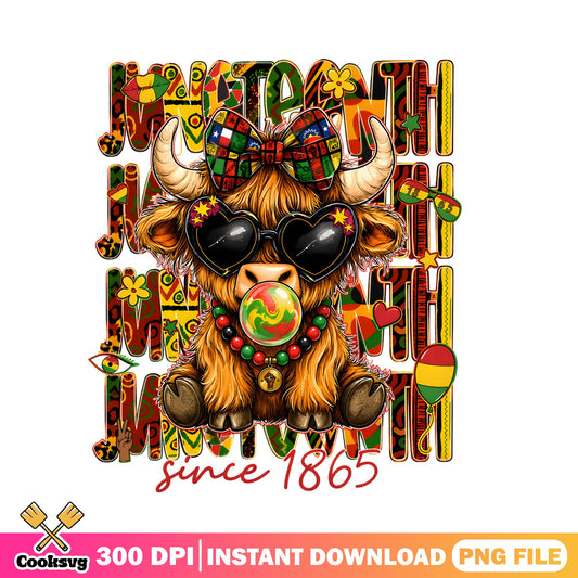 Juneteenth Highland Cow Since 1865 PNG, Black History PNG, Juneteenth PNG