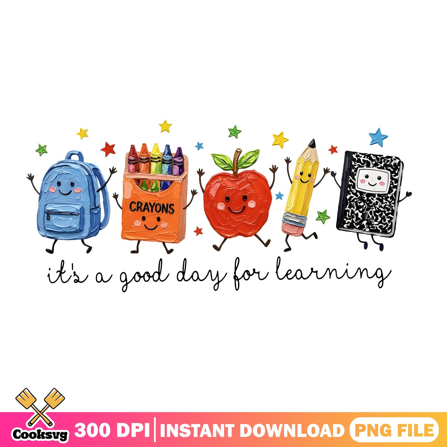 Its A Good Day For Learning PNG, Back To School PNG, Teacher PNG