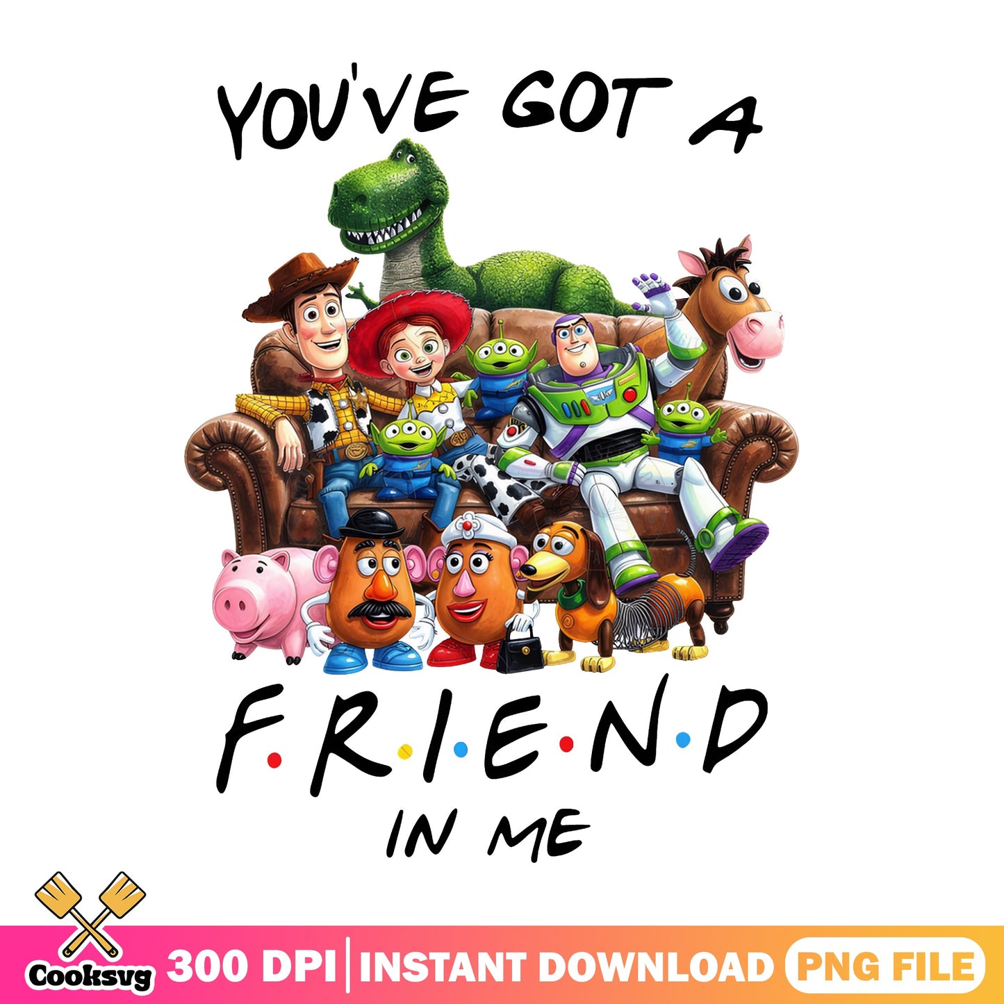 Toy Story You've Got A Friend In Me PNG, Disney PNG, Woody Buzz PNG